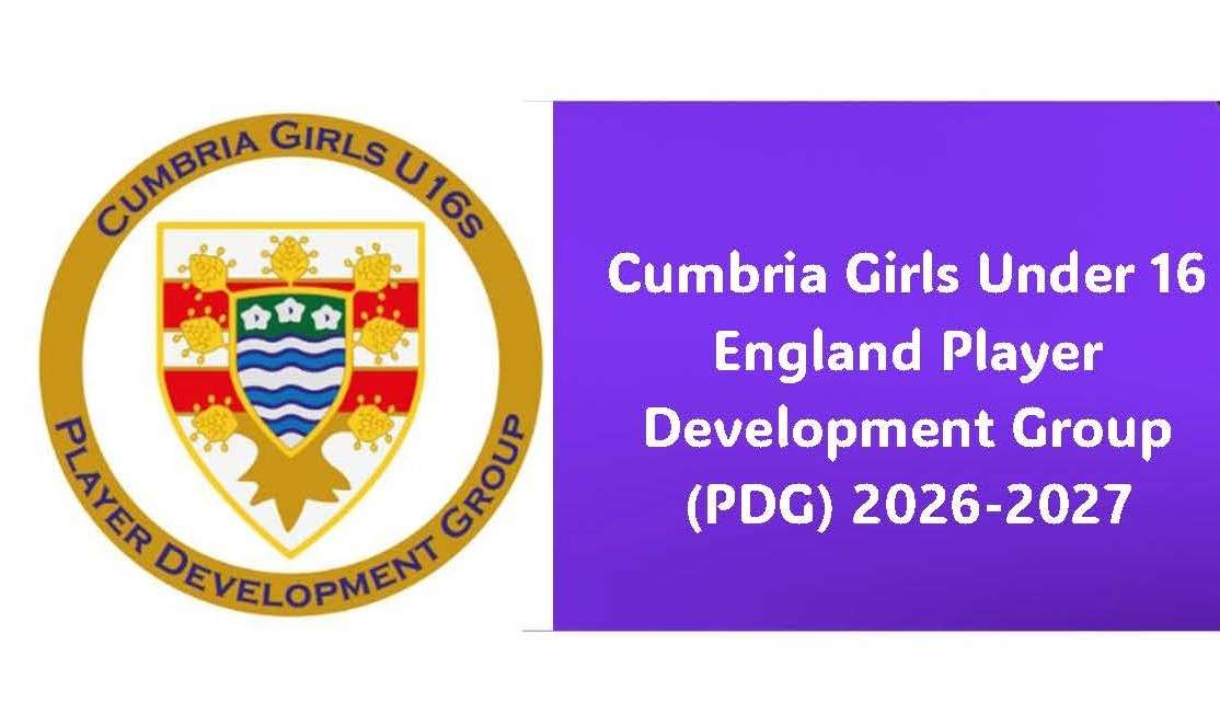 Cumbria Under 16 Girls England Player Development Group (PDG)